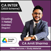 CA Inter (Costing + FMSM) Combo (Regular) Video Lectures by CA Amit Sharma (Google Drive)